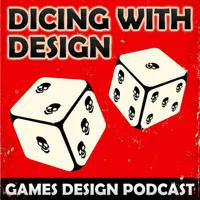 Dicing With Design: Role Playing, Wargaming, Card games & Board Game Design artwork