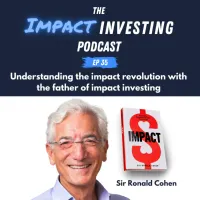 The Impact Investing Podcast artwork