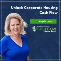 Real Estate Investing for Cash Flow with Kevin Bupp artwork
