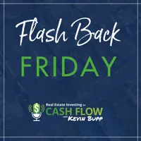 Real Estate Investing for Cash Flow with Kevin Bupp artwork