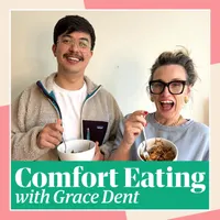 Comfort Eating with Grace Dent artwork