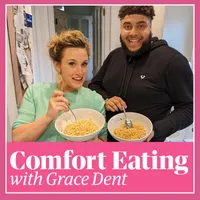 Comfort Eating with Grace Dent artwork