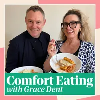 Comfort Eating with Grace Dent artwork