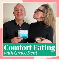 Comfort Eating with Grace Dent artwork