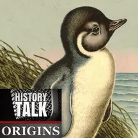 History Talk, the history podcast from Origins: Current Events in Historical Perspective artwork