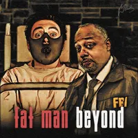 Fat Man Beyond artwork