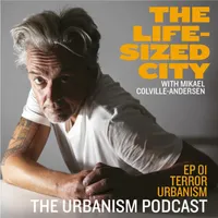 The Life-Sized City Urbanism Podcast artwork