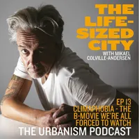 The Life-Sized City Urbanism Podcast artwork