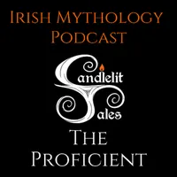 Candlelit Tales Irish Mythology Podcast artwork