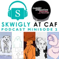 Animation Podcasts | Skwigly artwork