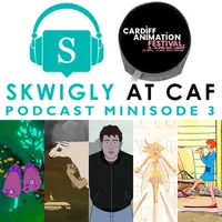 Animation Podcasts | Skwigly artwork