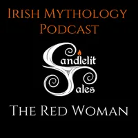 Candlelit Tales Irish Mythology Podcast artwork