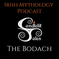 Candlelit Tales Irish Mythology Podcast artwork