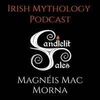 Candlelit Tales Irish Mythology Podcast artwork
