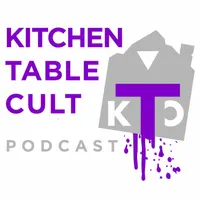 Kitchen Table Cult Pod artwork
