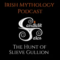 Candlelit Tales Irish Mythology Podcast artwork