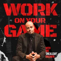 Work On Your Game: Discipline, Structure, and Execution Under Pressure artwork