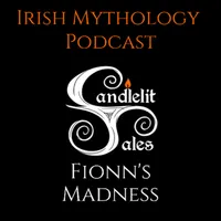 Candlelit Tales Irish Mythology Podcast artwork