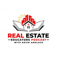 Real Estate Educators Podcast with Kevin Amolsch artwork