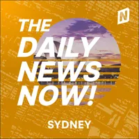 Sydney News Today | 2 Min News | The Daily News Now! artwork
