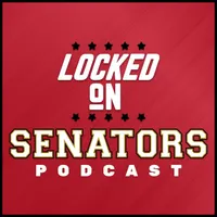 Locked On Senators - Daily Podcast On The Ottawa Senators artwork