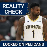 Locked On Pelicans - Daily Podcast On The New Orleans Pelicans artwork