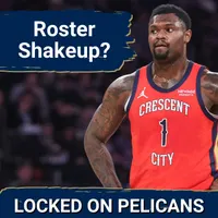 Locked On Pelicans - Daily Podcast On The New Orleans Pelicans artwork