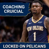 Locked On Pelicans - Daily Podcast On The New Orleans Pelicans artwork