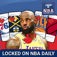 Locked On NBA – Daily Podcast On The National Basketball Association artwork
