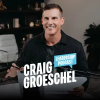 Craig Groeschel Leadership Podcast artwork