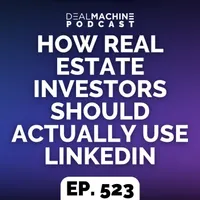 The DealMachine Real Estate Investing Podcast artwork