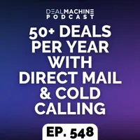 The DealMachine Real Estate Investing Podcast artwork