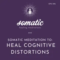 Somatic Healing Meditations artwork