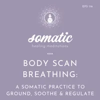 Somatic Healing Meditations artwork