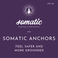 Somatic Healing Meditations artwork