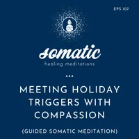 Somatic Healing Meditations artwork