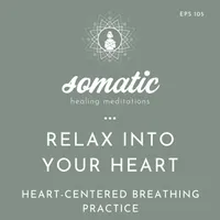Somatic Healing Meditations artwork