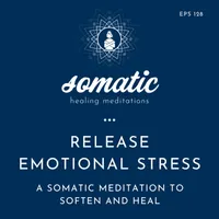Somatic Healing Meditations artwork