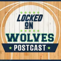 Locked On Wolves - Daily Podcast On The Minnesota Timberwolves artwork