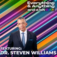 Everything & Anything...and a bit gay Podcast artwork