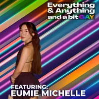 Everything & Anything...and a bit gay Podcast artwork