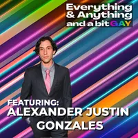 Everything & Anything...and a bit gay Podcast artwork
