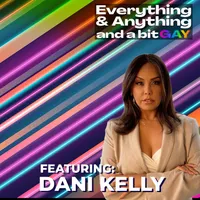 Everything & Anything...and a bit gay Podcast artwork