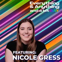Everything & Anything...and a bit gay Podcast artwork