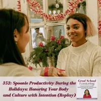 Grad School Femtoring: Inclusive Grad School Stories, Personal Development, and Productivity Tips for  First-Gen BIPOCs artwork