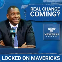 Locked On Mavericks - Daily Podcast On The Dallas Mavs artwork