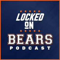 Locked On Bears - Daily Podcast On The Chicago Bears artwork