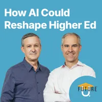 Future U Podcast - The Pulse of Higher Ed artwork