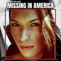 Dateline: Missing In America artwork