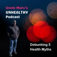 Uncle Marv's Unhealthy Podcast artwork